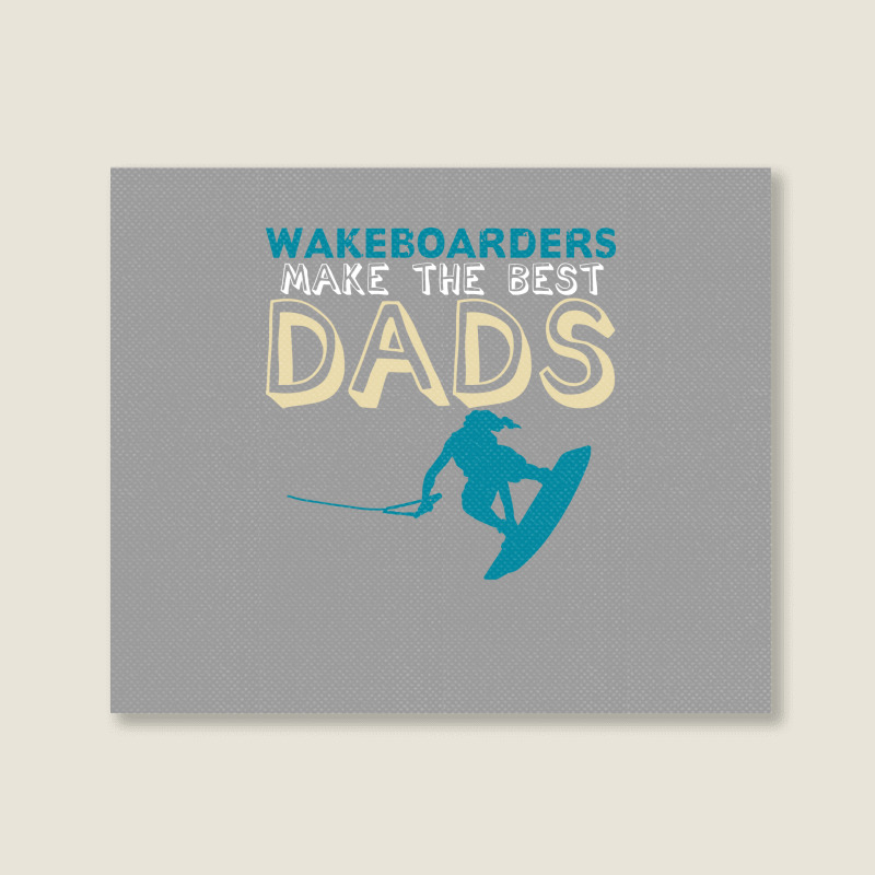 Wakeboarding Dad Joke Wakeboarder Father Travel Ye Landscape Canvas Print | Artistshot