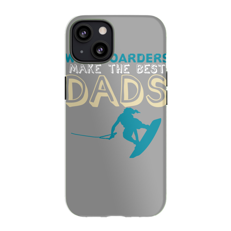 Wakeboarding Dad Joke Wakeboarder Father Travel Ye Iphone 13 Case | Artistshot