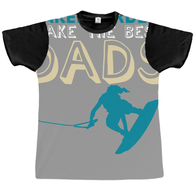 Wakeboarding Dad Joke Wakeboarder Father Travel Ye Graphic T-shirt | Artistshot