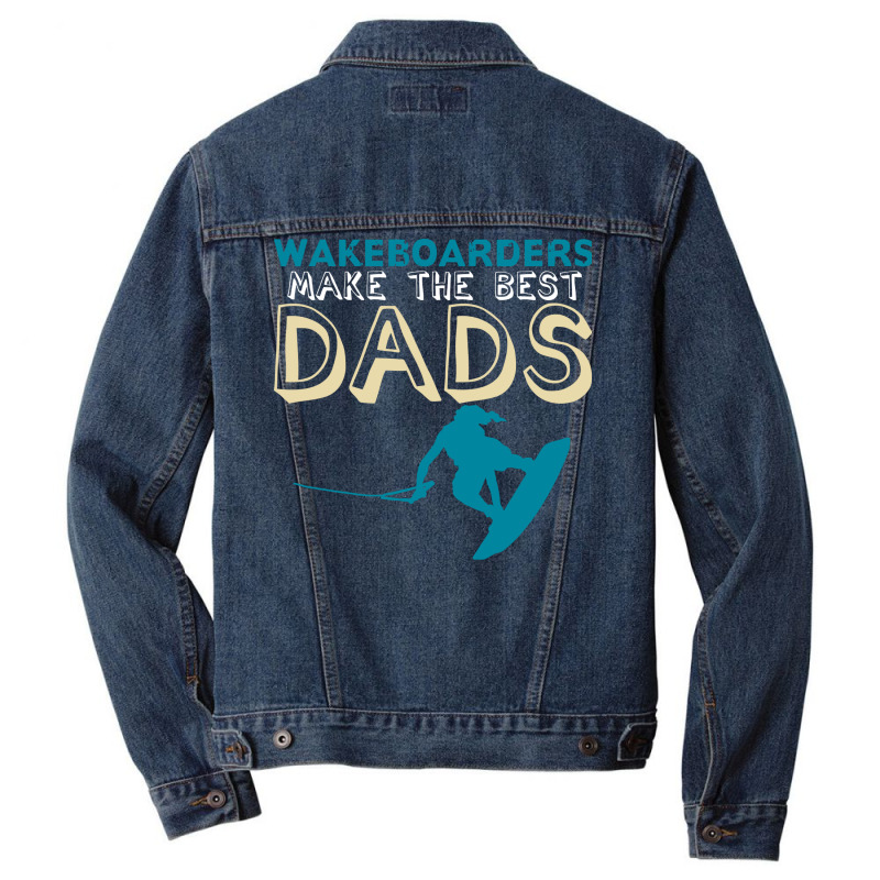 Wakeboarding Dad Joke Wakeboarder Father Travel Ye Men Denim Jacket | Artistshot