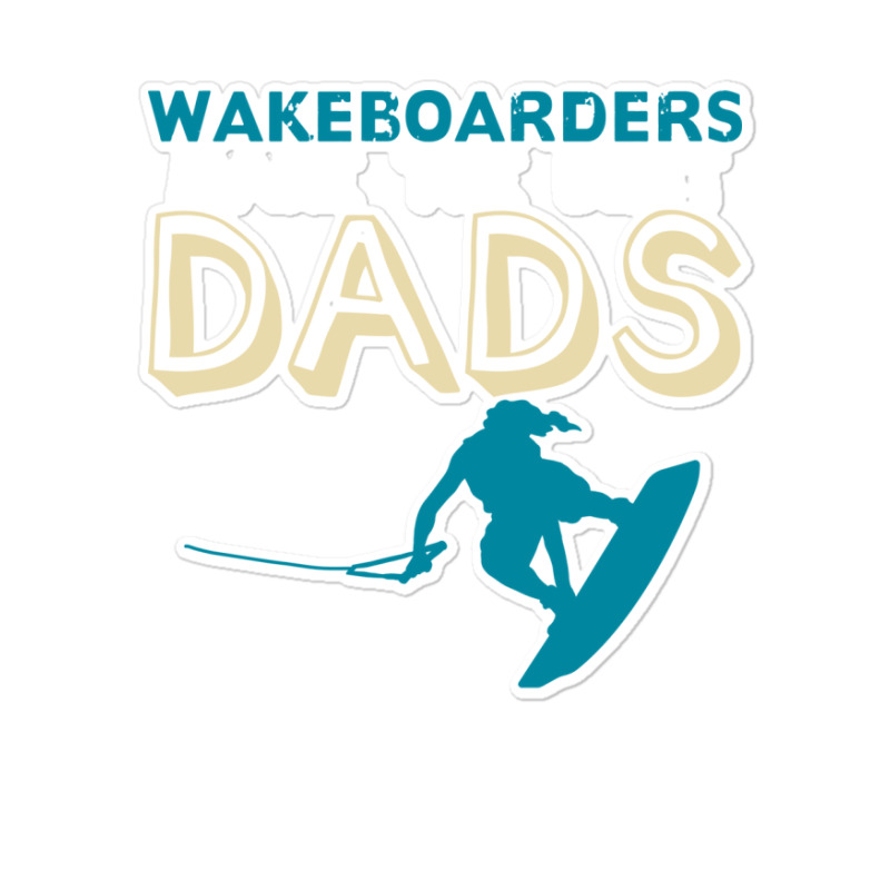 Wakeboarding Dad Joke Wakeboarder Father Travel Ye Sticker | Artistshot