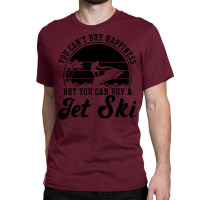 You Cant Buy Happiness Jet Skiing Jet Ski Rider Gi Classic T-shirt | Artistshot