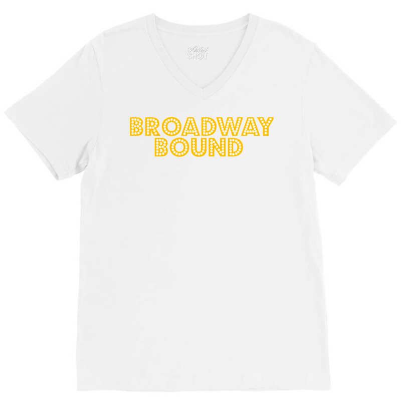 Broadway Bound V-neck Tee | Artistshot