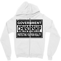 Government Censorship   Protecting You From Realit Zipper Hoodie | Artistshot