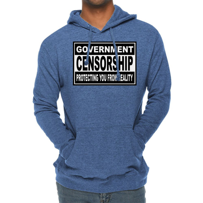 Government Censorship   Protecting You From Realit Lightweight Hoodie by buddoxhardoe | Artistshot