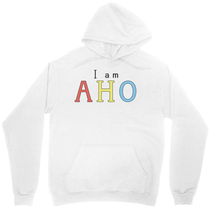 I Am Aho Unisex Hoodie by buddoxhardoe | Artistshot