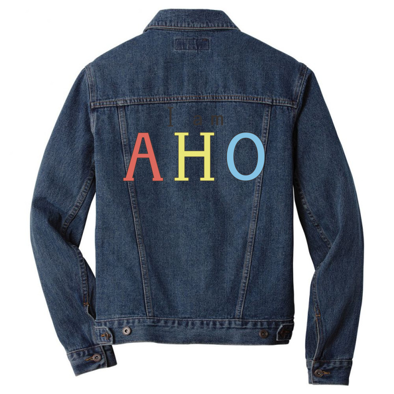 I Am Aho Men Denim Jacket by buddoxhardoe | Artistshot