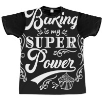 Baking Baking Is My Superpower Trending Graphic T-shirt | Artistshot