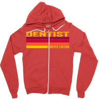 Dentist 80s Retro Vintage Limited Edition Trending Zipper Hoodie | Artistshot