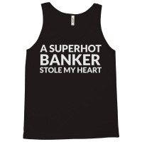 A Superhot Banker Stole My Heart Yellow Tank Top | Artistshot