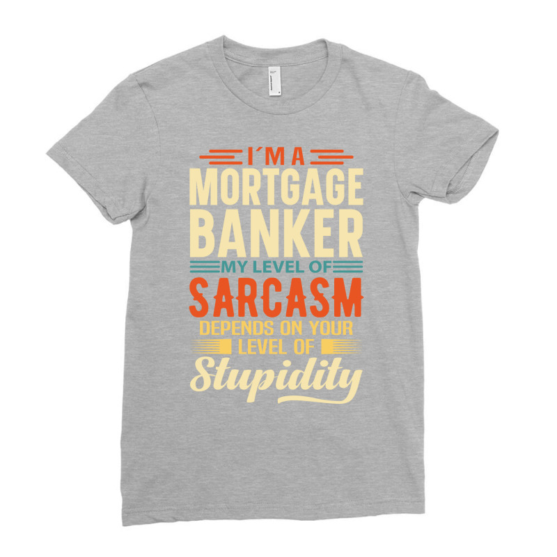 Im A Mortgage Banker Blue Ladies Fitted T-Shirt by soutzitacenv | Artistshot