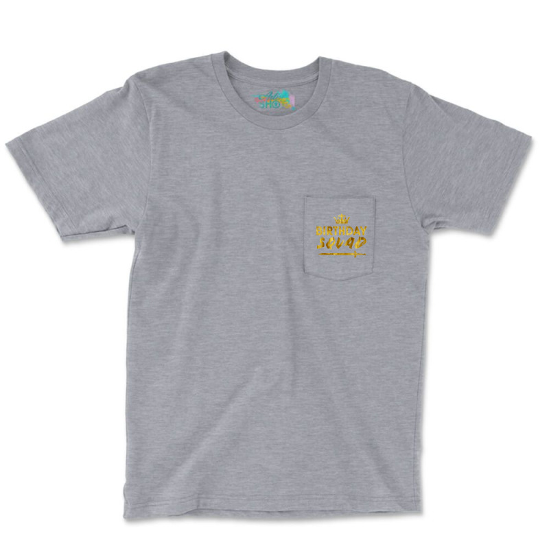 Happy Birthday Squad King Crown Sword Party Golden Pocket T-shirt | Artistshot