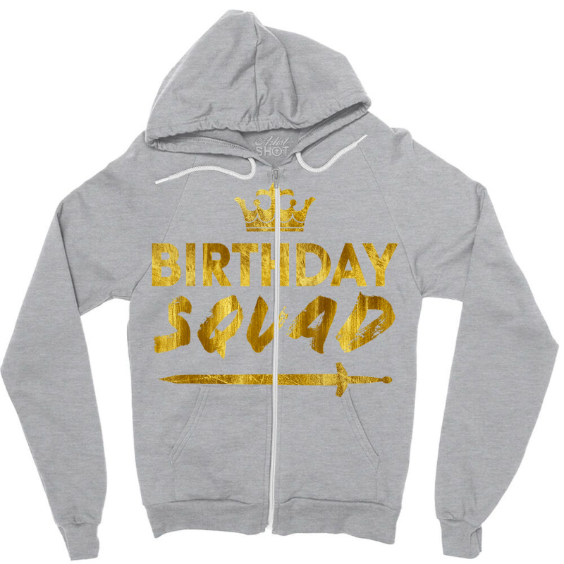 Happy Birthday Squad King Crown Sword Party Golden Zipper Hoodie | Artistshot