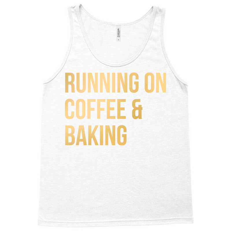 Baking Aesthetic Funny Tank Top by cordernoryh | Artistshot