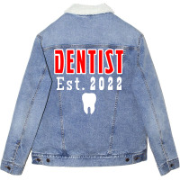 Dentist Est 2022 Hipster Unisex Sherpa-lined Denim Jacket | Artistshot