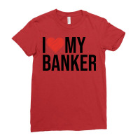 Banker Wife Husband Gifts For Her Nostalgia Ladies Fitted T-shirt | Artistshot