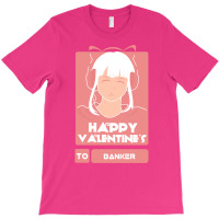 Girls In Happy Valentines Day To Banker Music T-shirt | Artistshot