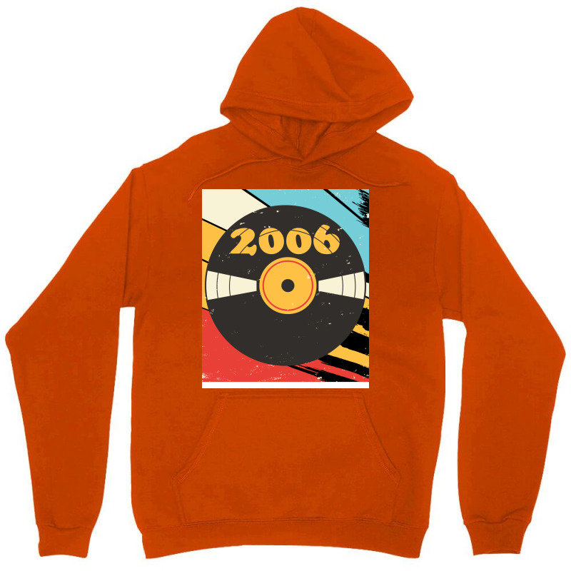 Vintage Retro 2006 Birthday  Vinyl Music Love Unisex Hoodie | Artistshot