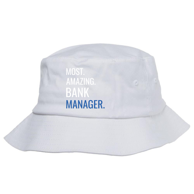 Most Amazing Bank Manager Travel Bucket Hat by tunquelss6 | Artistshot