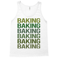 Green Text Baking Bake Baker Cool Tank Top | Artistshot