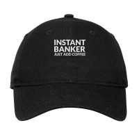 Instant Banker Just Add Coffee 70s Adjustable Cap | Artistshot