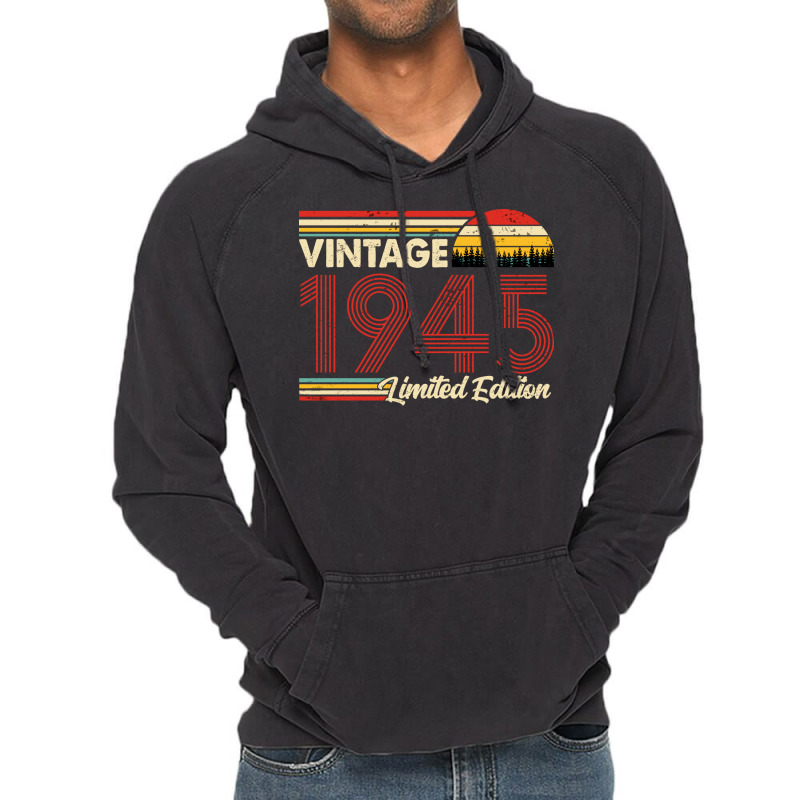 Vintage 1945 Birthday  Limited Edition 1945 Birthd Vintage Hoodie | Artistshot