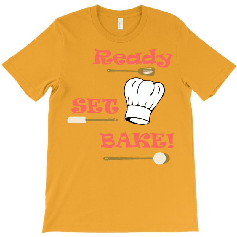 Ready Set Bake Baking Competition Trending T-Shirt by zeradyambaog | Artistshot