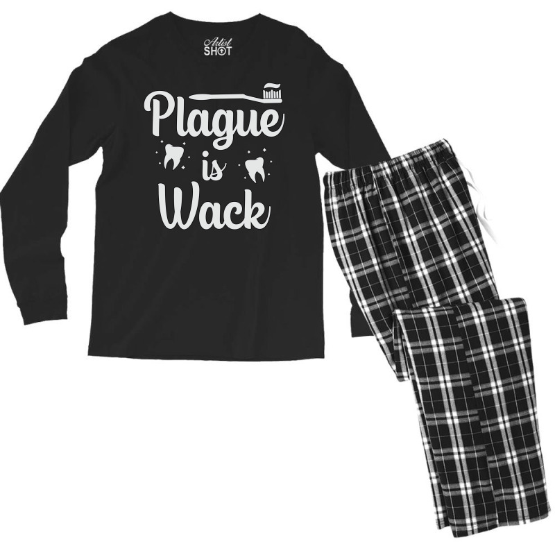 Plaque Is Wack Dentist Dental Teeth Love Men's Long Sleeve Pajama Set | Artistshot