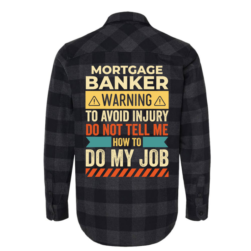 Mortgage Banker Warning Vintage Flannel Shirt by teschetabiam | Artistshot