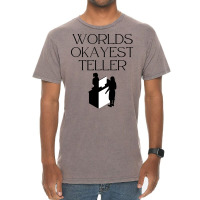 World Okayest Teller Trending Vintage T-shirt | Artistshot