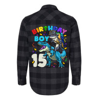 15th Birthday T Rex Birthday Boy Funny Flannel Shirt | Artistshot