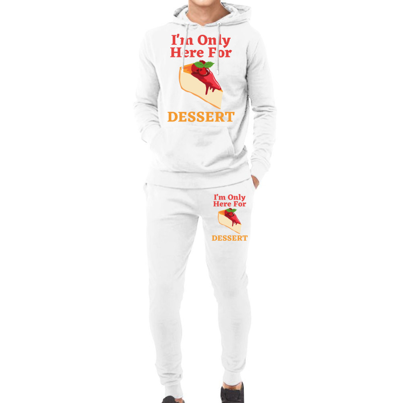 Im Only Here For The Dessert Tshirt Love Hoodie & Jogger Set | Artistshot