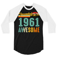 December 1961 Birthday Gift  Vintage December 1961 3/4 Sleeve Shirt | Artistshot