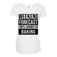 Awesome And Funny Weekend Forecast Hundred Procent Maternity Scoop Neck T-shirt | Artistshot