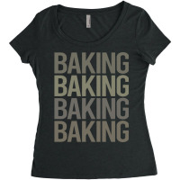 Gray Text Art Baking Bake Baker Girl Women's Triblend Scoop T-shirt | Artistshot