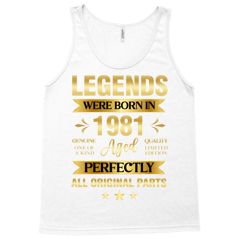 Legends Were Born In 1981 Birthday Trending Tank Top | Artistshot