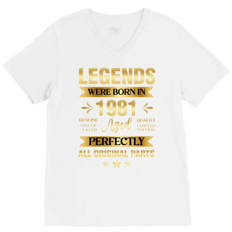 Legends Were Born In 1981 Birthday Trending V-neck Tee | Artistshot