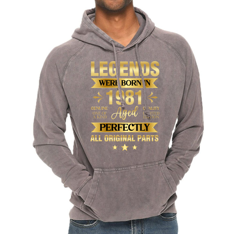 Legends Were Born In 1981 Birthday Trending Vintage Hoodie | Artistshot