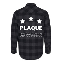 Plaque Is Wack Blue Flannel Shirt | Artistshot