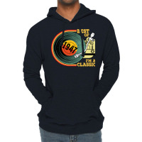 Vintage 1947 Birthday  Im  Birthday  Retro Vinyl T Lightweight Hoodie | Artistshot