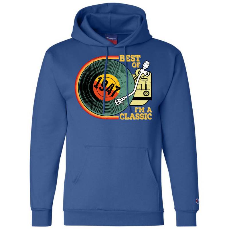 Vintage 1947 Birthday  Im  Birthday  Retro Vinyl T Champion Hoodie | Artistshot