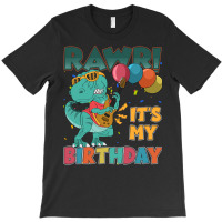 Rawr Its My Birthday Trending T-shirt | Artistshot