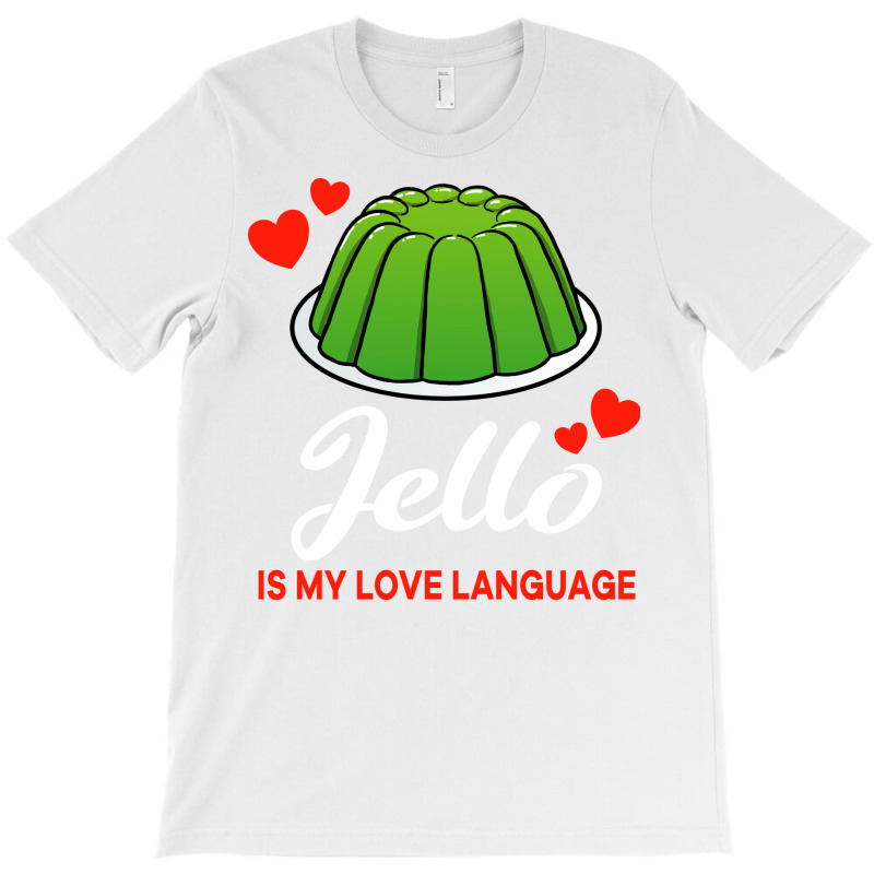 Green Jello Is My Love Language Funny Yellow T-shirt | Artistshot