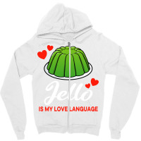 Green Jello Is My Love Language Funny Yellow Zipper Hoodie | Artistshot