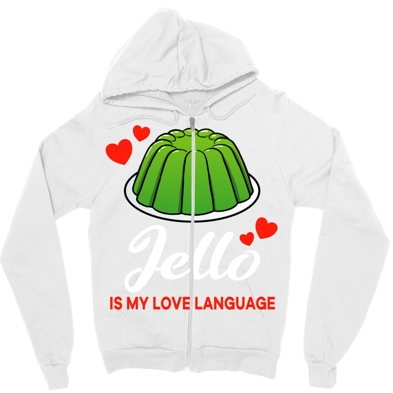 Green Jello Is My Love Language Funny Yellow Zipper Hoodie | Artistshot