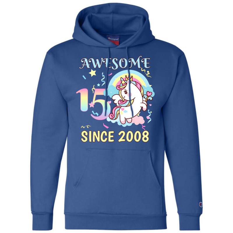 Cute Unicorn Rainbow 15th Birthday Awesome Since 2 Champion Hoodie | Artistshot