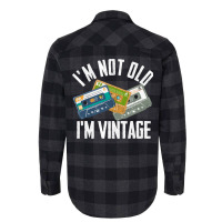 Birthday Im Not Old Im Vintage Vintage Flannel Shirt | Artistshot