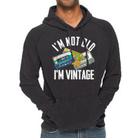 Birthday Im Not Old Im Vintage Vintage Vintage Hoodie | Artistshot