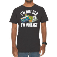 Birthday Im Not Old Im Vintage Vintage Vintage T-shirt | Artistshot