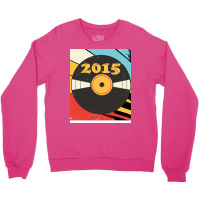 Vintage Retro 2015 Birthday  Vinyl Music Stars Crewneck Sweatshirt | Artistshot